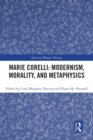 Marie Corelli: Modernism, Morality, and Metaphysics - eBook