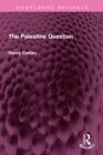 The Palestine Question - eBook