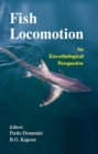 Fish Locomotion : An Eco-ethological Perspective - eBook