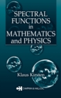 Spectral Functions in Mathematics and Physics - eBook