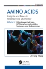Amino Acids: Insights and Roles in Heterocyclic Chemistry : Volume 3: N-Carboxyanhydrides, N-Thiocarboxyanhydrides, Sydnones, and Sydnonimines - eBook