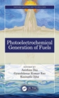 Photoelectrochemical Generation of Fuels - eBook