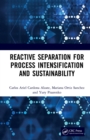Reactive Separation for Process Intensification and Sustainability - eBook