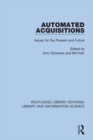 Automated Acquisitions : Issues for the Present and Future - eBook