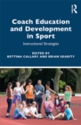 Coach Education and Development in Sport : Instructional Strategies - eBook