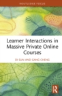 Learner Interactions in Massive Private Online Courses - eBook
