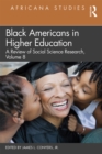 Black Americans in Higher Education : Africana Studies: A Review of Social Science Research, Volume 8 - eBook