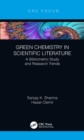 Green Chemistry in Scientific Literature : A Bibliometric Study and Research Trends - eBook