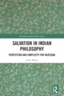 Salvation in Indian Philosophy : Perfection and Simplicity for Vaisesika - eBook