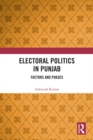 Electoral Politics in Punjab : Factors and Phases - eBook