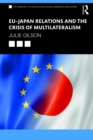 EU-Japan Relations and the Crisis of Multilateralism - eBook