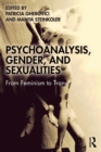 Psychoanalysis, Gender, and Sexualities : From Feminism to Trans* - eBook