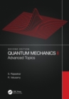 Quantum Mechanics II : Advanced Topics - eBook