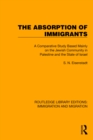 The Absorption of Immigrants : A Comparative Study Based Mainly on the Jewish Community in Palestine and the State of Israel - eBook