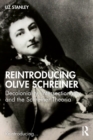 Reintroducing Olive Schreiner : Decoloniality, Intersectionality and the Schreiner Theoria - eBook