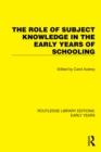 The Role of Subject Knowledge in the Early Years of Schooling - eBook