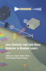 Levy Statistics and Spin Glass Behavior in Random Lasers - eBook