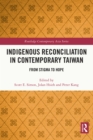 Indigenous Reconciliation in Contemporary Taiwan : From Stigma to Hope - eBook