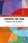 Leadership and China : Philosophy, Place and Practice - eBook