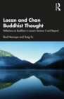 Lacan and Chan Buddhist Thought : Reflections on Buddhism in Lacan’s Seminar X and Beyond - eBook