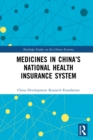 Medicines in China’s National Health Insurance System - eBook