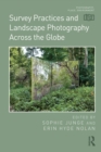 Survey Practices and Landscape Photography Across the Globe - eBook