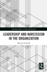 Leadership and Narcissism in the Organization - eBook