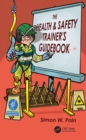 The Health and Safety Trainer's Guidebook - eBook