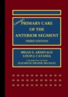 Catania's Primary Care of the Anterior Segment - eBook