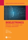 Bioelectronics : Materials, Technologies, and Emerging Applications - eBook