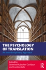 The Psychology of Translation : An Interdisciplinary Approach - eBook
