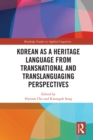 Korean as a Heritage Language from Transnational and Translanguaging Perspectives - eBook
