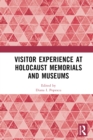 Visitor Experience at Holocaust Memorials and Museums - eBook