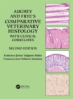 Aughey and Frye's Comparative Veterinary Histology with Clinical Correlates - eBook