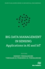 Big data management in Sensing : Applications in AI and IoT - eBook