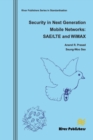 Security in Next Generation Mobile Networks : SAE/LTE and Wimax - eBook