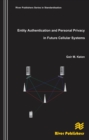 Entity Authentication and Personal Privacy in Future Cellular Systems - eBook
