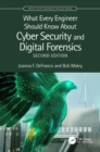 What Every Engineer Should Know About Cyber Security and Digital Forensics - eBook