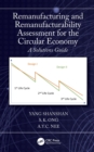 Remanufacturing and Remanufacturability Assessment for the Circular Economy : A Solutions Guide - eBook