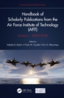 Handbook of Scholarly Publications from the Air Force Institute of Technology (AFIT), Volume 1, 2000-2020 - eBook