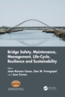 Bridge Safety, Maintenance, Management, Life-Cycle, Resilience and Sustainability : Proceedings of the Eleventh International Conference on Bridge Maintenance, Safety and Management (IABMAS 2022), Bar - eBook
