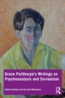 Grace Pailthorpe's Writings on Psychoanalysis and Surrealism - eBook
