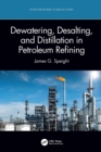 Dewatering, Desalting, and Distillation in Petroleum Refining - eBook