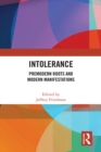 Intolerance : Premodern Roots and Modern Manifestations - eBook