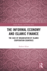The Informal Economy and Islamic Finance : The Case of Organisation of Islamic Cooperation Countries - eBook