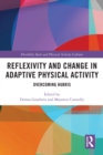 Reflexivity and Change in Adaptive Physical Activity : Overcoming Hubris - eBook