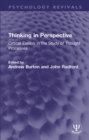 Thinking in Perspective : Critical Essays in the Study of Thought Processes - eBook