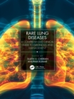 Rare Lung Diseases : A Comprehensive Clinical Guide to Diagnosis and Management - eBook