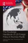 The Routledge Handbook of US Foreign Policy in the Indo-Pacific - eBook