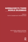 Gorbachev's Third World Dilemmas - eBook